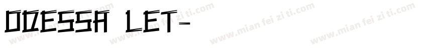 odessa let字体转换